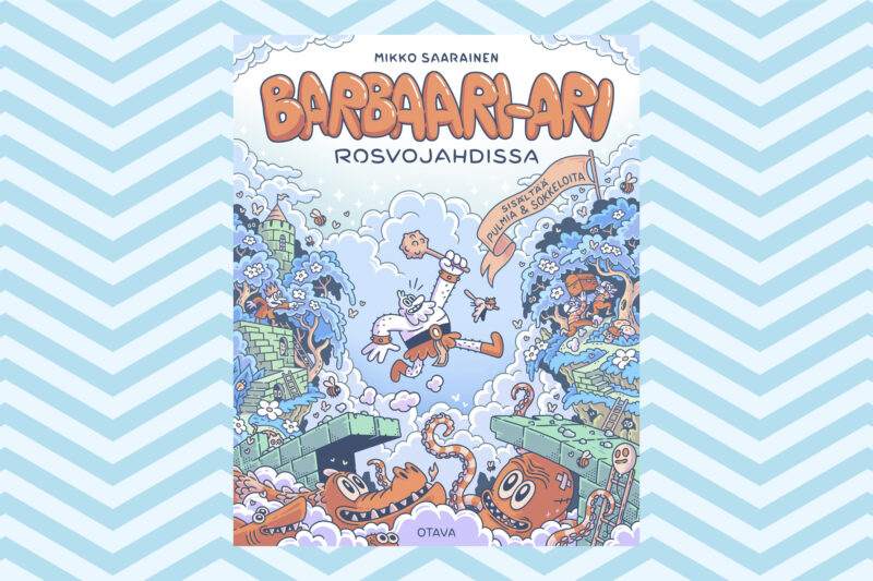 Kuukauden kirja-arvonta: Hulvaton sokkelokirja Barbaari-Ari koukuttaa koko perheen!
